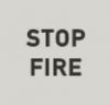 Stop fire